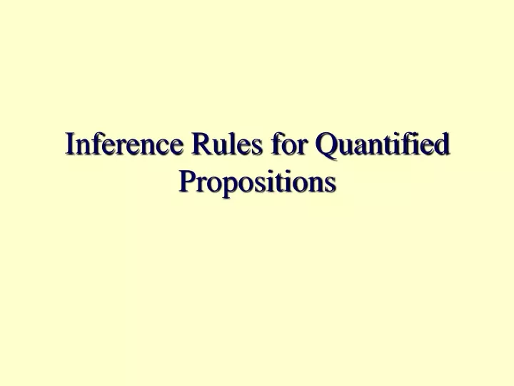 inference rules for quantified propositions