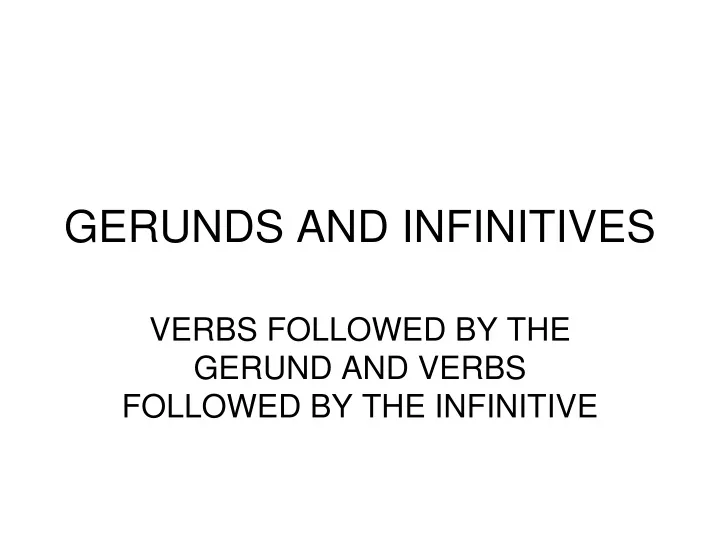 gerunds and infinitives