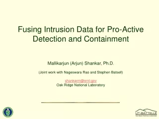 Fusing Intrusion Data for Pro-Active Detection and Containment