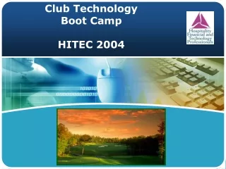 Club Technology  Boot Camp HITEC 2004