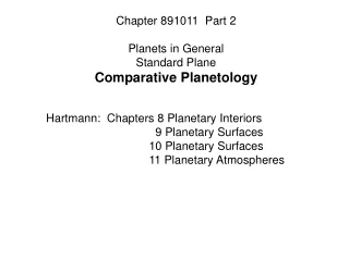 Chapter 891011  Part 2 Planets in General Standard Plane Comparative Planetology