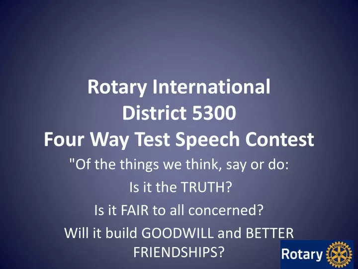 rotary international district 5300 four way test speech contest