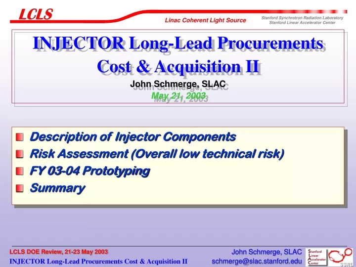 injector long lead procurements cost acquisition ii john schmerge slac may 21 2003