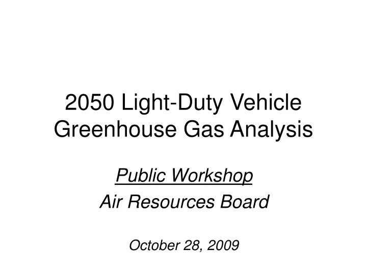 2050 light duty vehicle greenhouse gas analysis