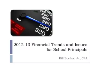 2012-13 Financial Trends and Issues for School Principals
