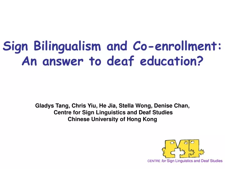 sign bilingualism and co enrollment an answer to deaf education