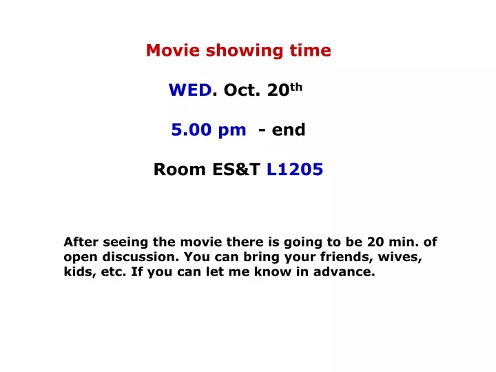 movie showing time wed oct 20 th 5 00 pm end room