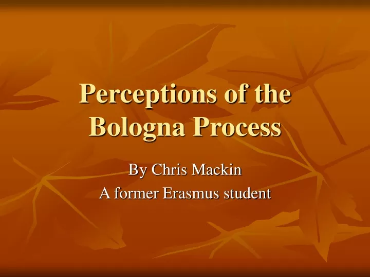 perceptions of the bologna process
