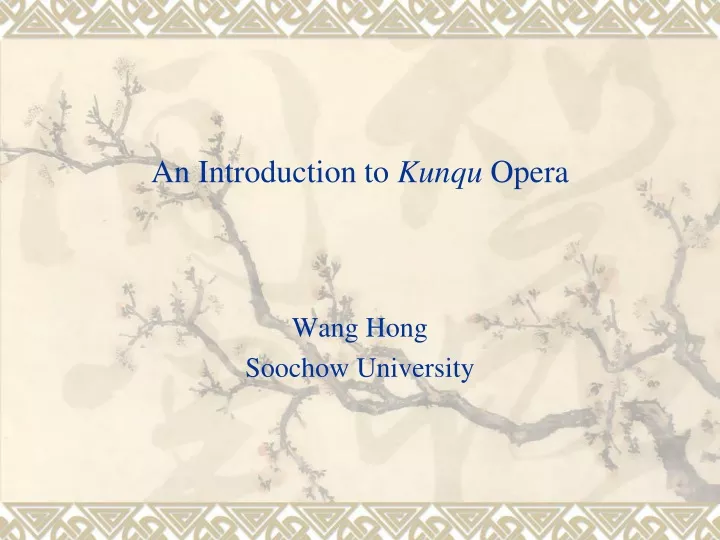 an introduction to kunqu opera