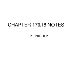 CHAPTER 17&amp;18 NOTES