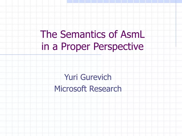 the semantics of asml in a proper perspective