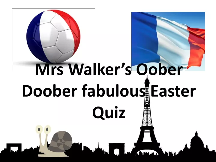 mrs walker s oober doober fabulous easter quiz