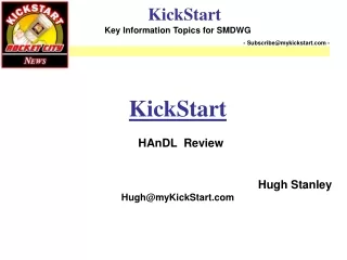 KickStart   HAnDL  Review Hugh Stanley Hugh@myKickStart