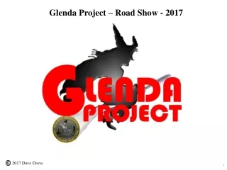 Glenda Project – Road Show - 2017