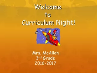 Welcome  to  Curriculum  Night!
