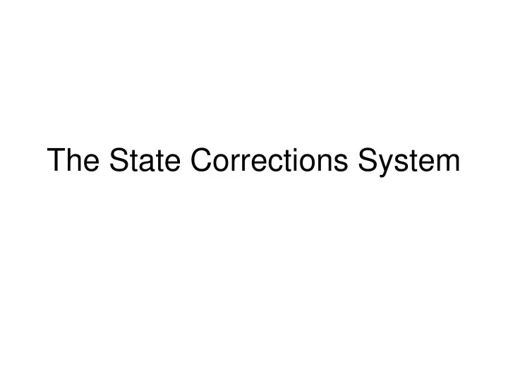 the state corrections system