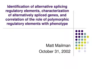 Matt Mailman October 31, 2002