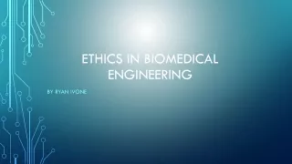 Ethics in Biomedical engineering