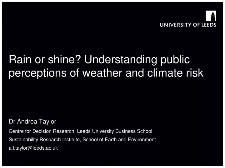 rain or shine understanding public perceptions of weather and climate risk