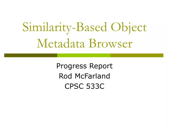 similarity based object metadata browser