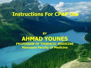 Instructions For CPAP Use