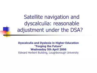 Satellite navigation and dyscalculia: reasonable adjustment under the DSA?  