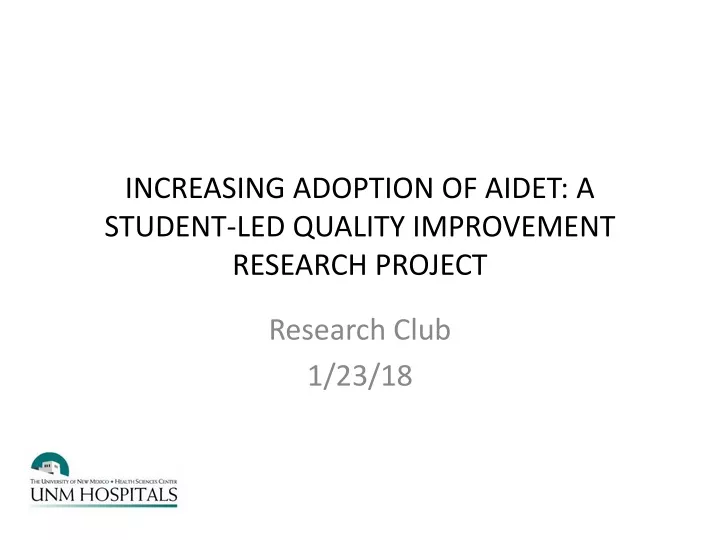 increasing adoption of aidet a student led quality improvement research project
