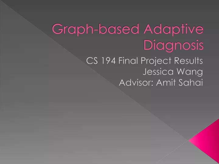 graph based adaptive diagnosis