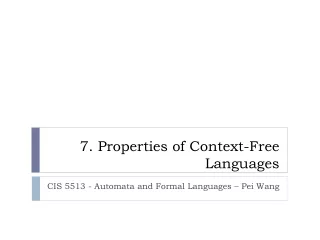 7 .  Properties of Context-Free Languages