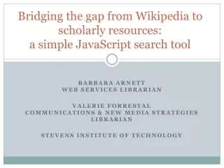 Bridging the gap from Wikipedia to scholarly resources: a simple JavaScript search tool