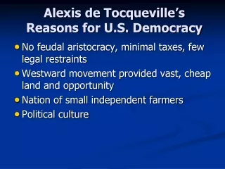 Alexis de Tocqueville’s Reasons for U.S. Democracy