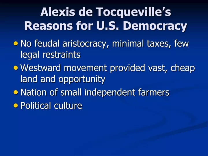 alexis de tocqueville s reasons for u s democracy