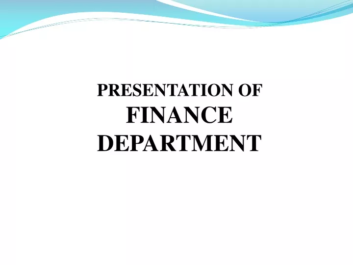 presentation of finance department