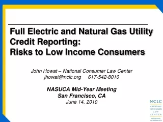 Full Electric and Natural Gas Utility Credit Reporting: Risks to Low Income Consumers