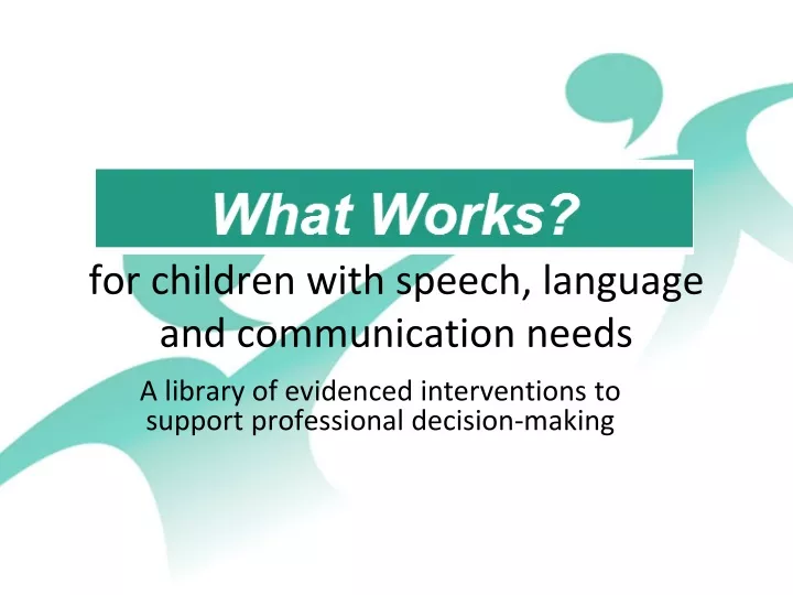for children with speech language and communication needs