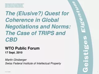 The (Elusive?) Quest for Coherence in Global Negotiations and Norms: The Case of TRIPS and CBD
