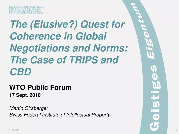 the elusive quest for coherence in global negotiations and norms the case of trips and cbd