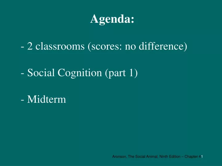 agenda 2 classrooms scores no difference social cognition part 1 midterm
