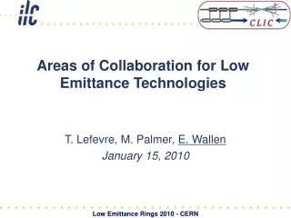 Areas of Collaboration for Low Emittance Technologies