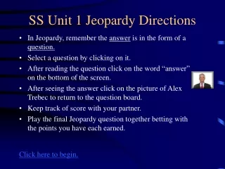 SS Unit 1 Jeopardy Directions