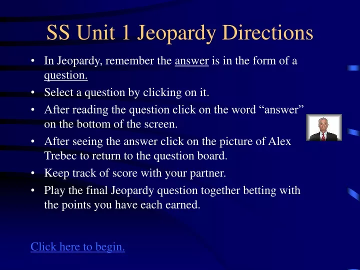 ss unit 1 jeopardy directions