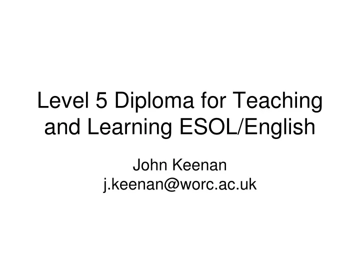 level 5 diploma for teaching and learning esol english