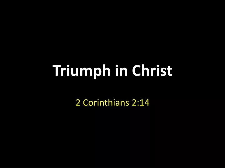 triumph in christ
