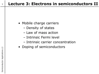 Lecture 3: Electrons in semiconductors II