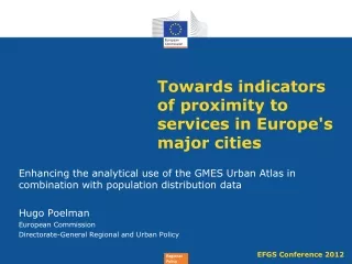 Towards indicators of proximity to services in Europe's major cities