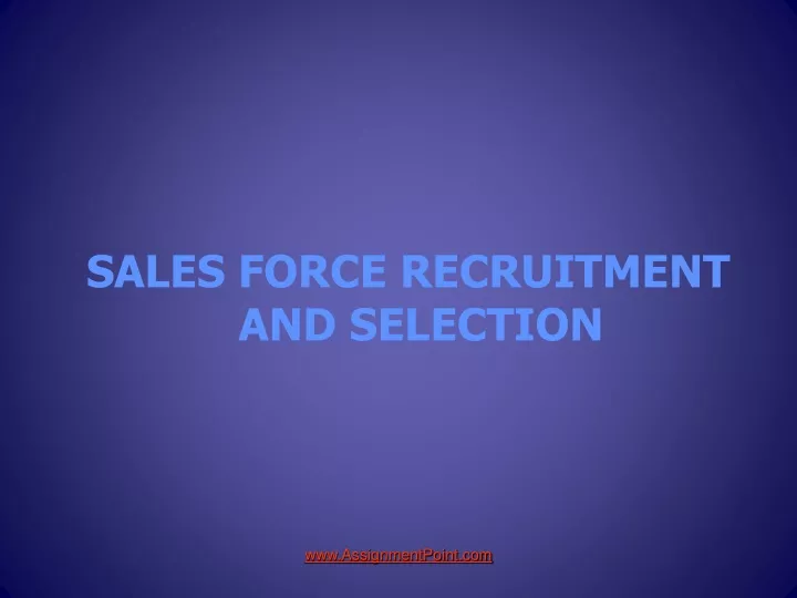 sales force recruitment and selection