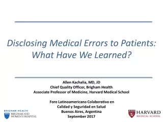 Disclosing Medical Errors to Patients: What Have We Learned?