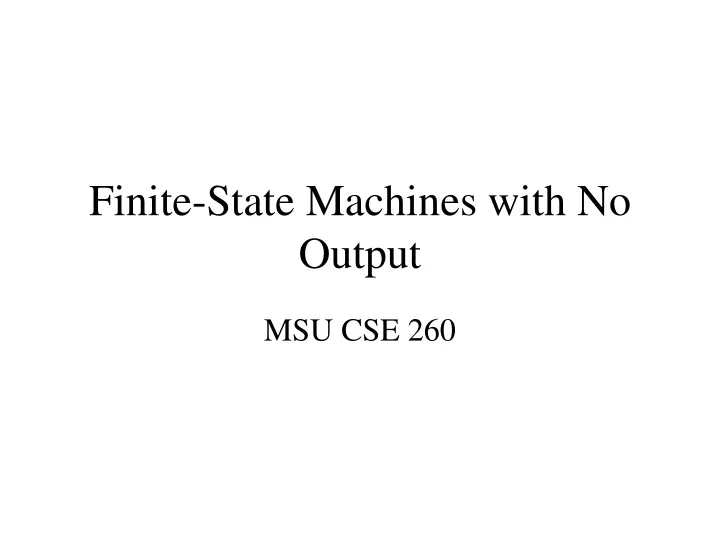 finite state machines with no output