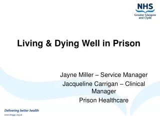 Living &amp; Dying Well in Prison