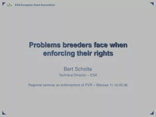 Problems breeders face when enforcing their rights